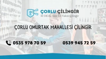 Çorlu Omurtak Mahallesi Çilingir