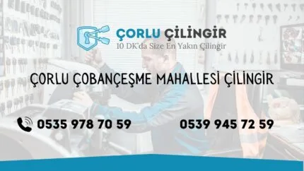 Çorlu Çobançeşme Mahallesi Çilingir